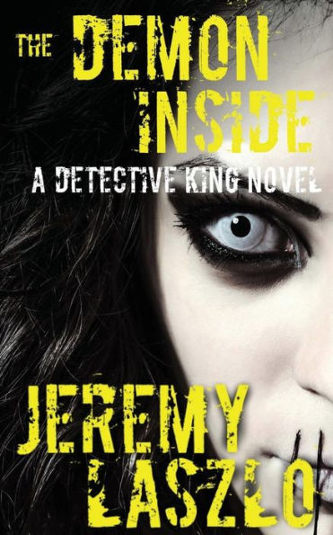 The Demon Inside: A Detective King Novel
