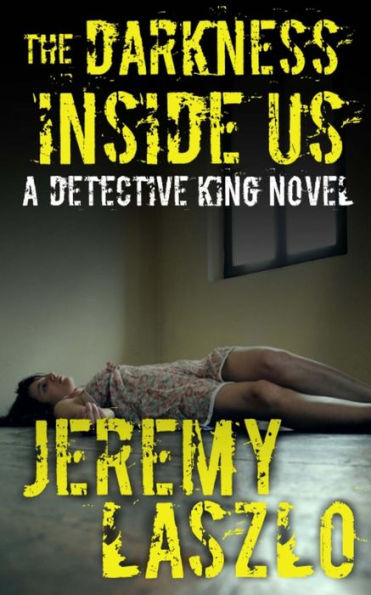 The Darkness Inside Us: A Detective King Novel