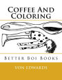 Better Boi Books: Coffee And Coloring