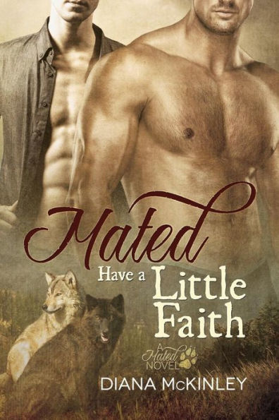 Mated: Have a Little Faith