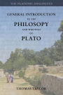 General Introduction to the Philosophy and Writings of Plato: from The Works of Plato