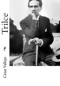 Title: Trilce, Author: Cïsar Vallejo