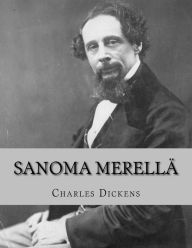 Title: Sanoma merellï¿½, Author: Charles Dickens