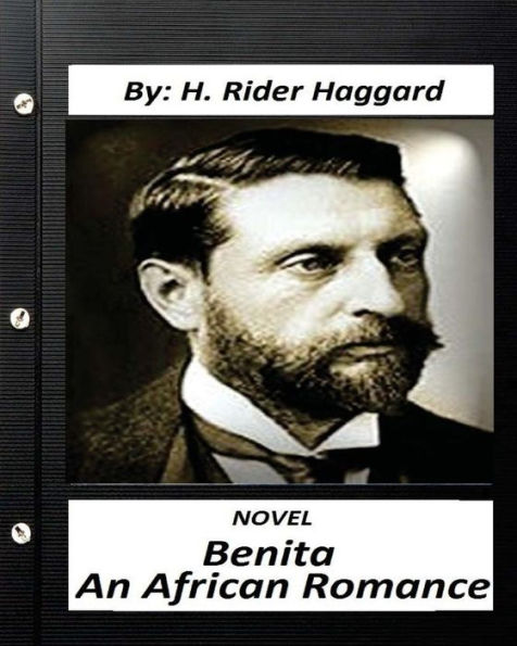 Benita: an African romance. NOVEL By H. Rider Haggard (World's Classics)