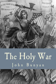 Title: The Holy War, Author: John Bunyan