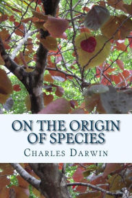 Title: On the Origin of Species by Means of Natural Selection: or the Preservation of Favoured Races in The Struggle for Life (First Edition), Author: Charles Darwin