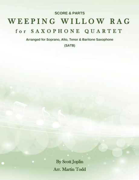 Weeping Willow Rag for Saxophone Quartet (SATB): Score & Parts