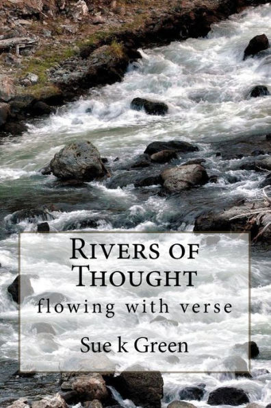 Rivers of Thought: flowing with verse