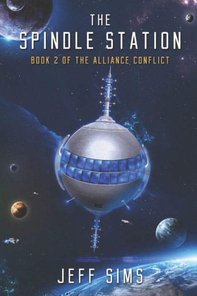 the Spindle Station: Book 2 of Alliance Conflict