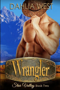 Title: Wrangler, Author: Dahlia West