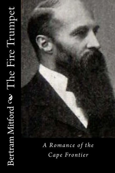 the Fire Trumpet: A Romance of Cape Frontier