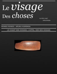Title: Le Visage Des Choses - Numero Sept: Aruku KurenGa - Le Chant Des Oceans - Explications, Author: Maxime Roche