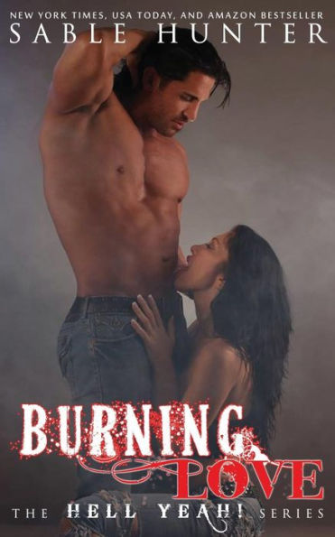 Burning Love: Hell Yeah!