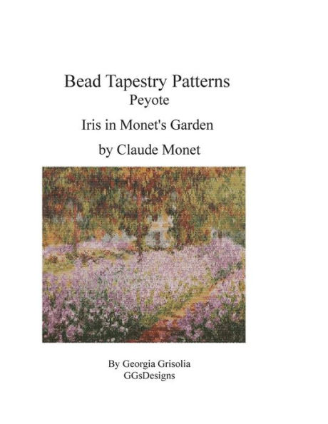 Bead Tapestry Patterns Peyote Iris in Monet's Garden