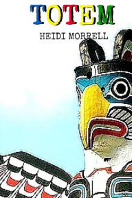 Title: Totem, Author: Heidi Morrell