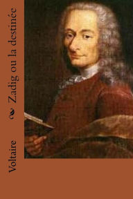 Title: Zadig ou la destinee, Author: Voltaire