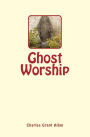 Ghost Worship