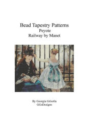 Title: Bead Tapestry Patterns Peyote Railway by Manet, Author: Georgia Grisolia