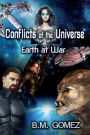 Conflicts of the Universe: Earth at War