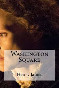 Title: Washington Square, Author: Henry James