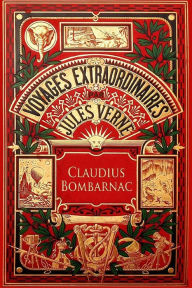 Title: Claudius Bombarnac: The Adventures of a Special Correspondent, Author: Anonymous