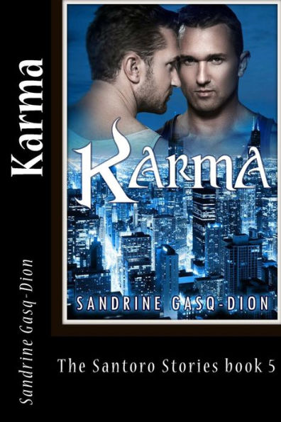 Karma: The Santoro Stories book 5