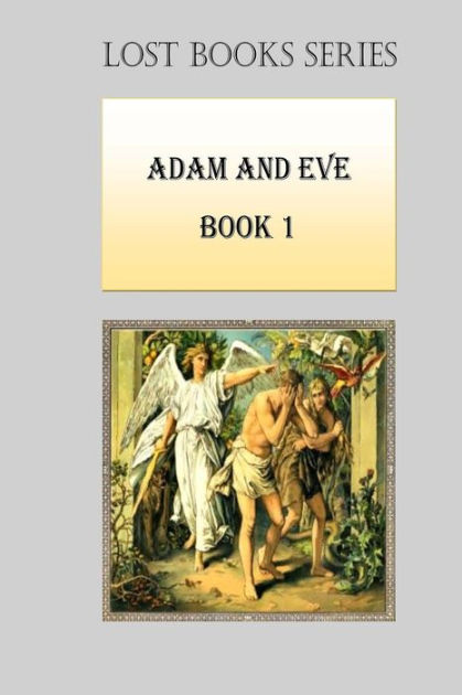 Adam and eve book 1 by billy r fincher paperback barnes noble 