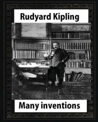 Title: Many Inventions, by Rudyard Kipling, Author: Rudyard Kipling