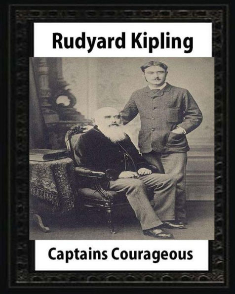 Captains courageous (1896), by Rudyard Kipling(novel)