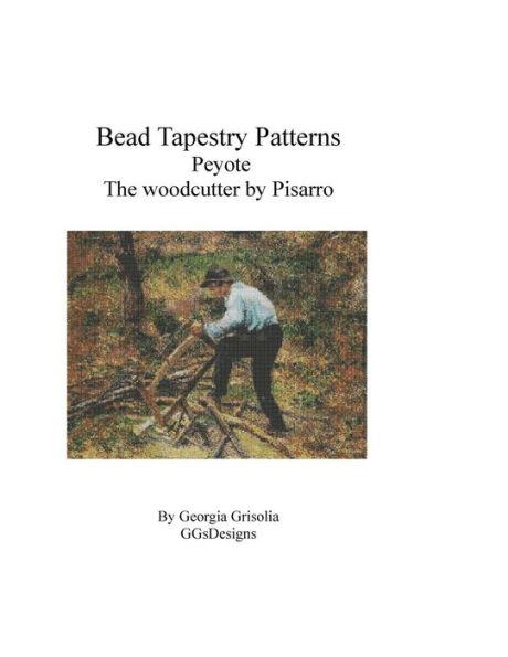 Bead Tapestry Patterns Peyote The Woodcutter by Camille Pissaro