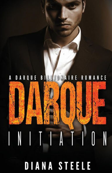 Darque Initiation: A Bad Boy Billionaire Romance