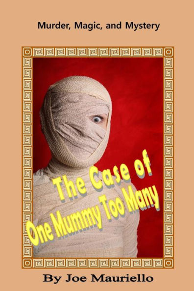 The Case of One Mummy Too Many