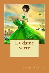 Title: La dame verte, Author: Leon Gozlan