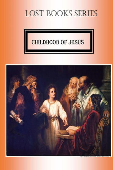 Childhood of Jesus Christ