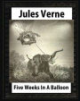 Five Weeks in a Balloon, by Jules Verne (Early Classics of Science Fiction)