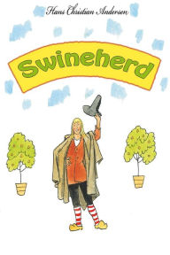 Title: Swineherd, Author: Hans Christian Andersen