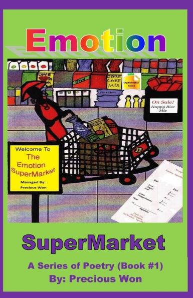 Emotion SuperMarket A Series of Poetry (Book #1)