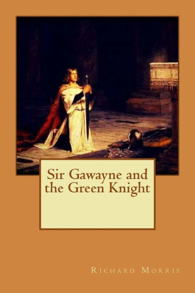 Sir Gawayne and the Green Knight