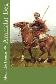 Title: Ammalat-Beg, Author: Alexandre Dumas