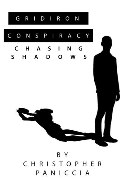 Gridiron Conspiracy: Chasing Shadows