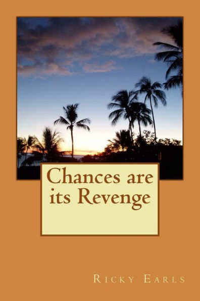 Chances are it's Revenge: Chances are it's Revenge