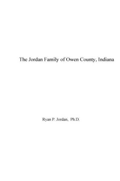 The Jordan Family of Owen County, Indiana