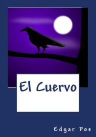 Title: El Cuervo, Author: Edgar Allan Poe