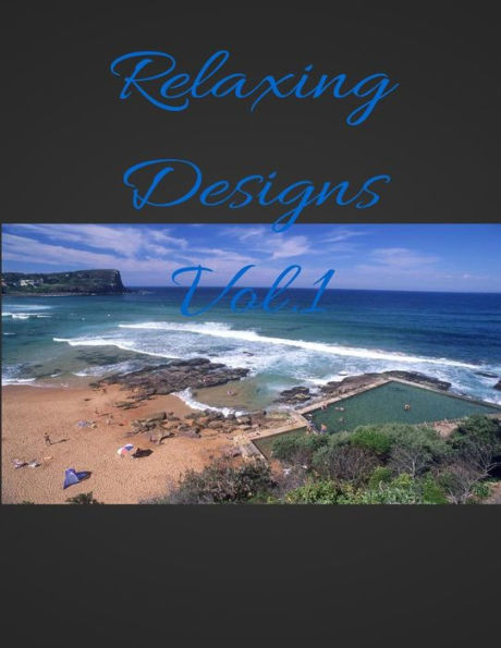 Relaxing Designs, Volume 1: Therapeutic Adult Coloring Book