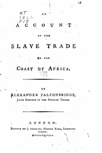 An account of the slave trade on coast Africa