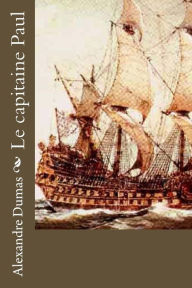 Title: Le capitaine Paul, Author: Alexandre Dumas