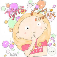 Title: Tyttö, joka unohti nimensä LUCY, Author: Anni Virta