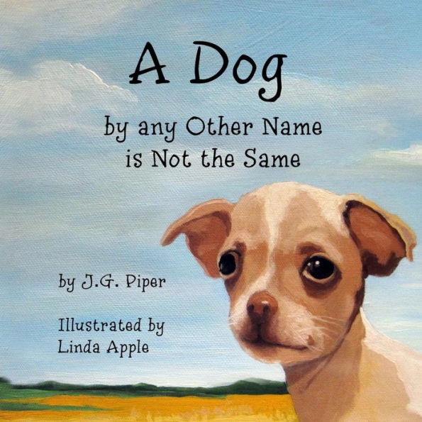 A Dog by any Other Name is Not the Same