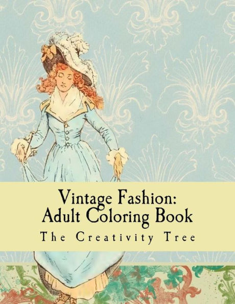 Vintage Fashion: Adult Coloring Book