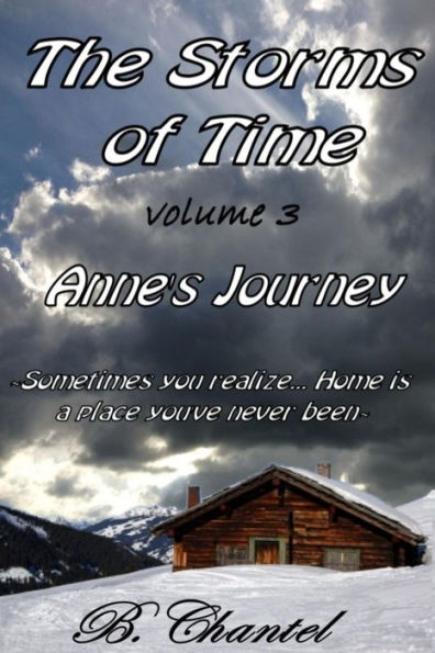 Anne's Journey: Sometimes you realize Home is a place you've never been